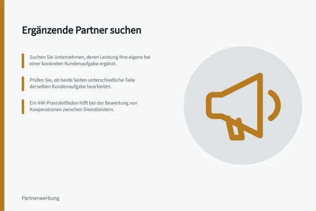 Ergänzende Partner suchen: Suchen Sie Unternehmen, deren Leistung Ihre eigene bei einer konkreten Kundenaufgabe ergänzt.; Prüfen Sie, ob beide Seiten unterschiedliche Teile derselben Kundenaufgabe bearbeiten.; Ein IHK-Praxisleitfaden hilft bei der Bewertung von Kooperationen zwischen Dienstleistern. Ergänzende Partner statt direkter Wettbewerber suchen
